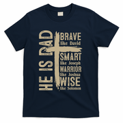 He Is Dad Religious Christian Bible Quote Father T-Shirt