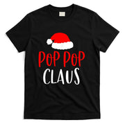 Pop Pop Claus Shirt Funny Christmas Pajamas PJs Grandpa Gift T-Shirt