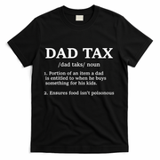 Funny Dad Tax Definition T-Shirt