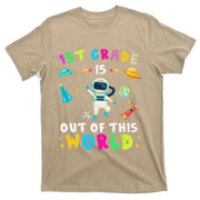 1st Grade Is Out Of This World Astronaut Back To School T-Shirt