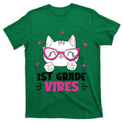 1st Grade Vibes Back To School Cute Cat Cute For Girl T-Shirt