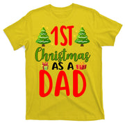1st Christmas As A Dad T-Shirt