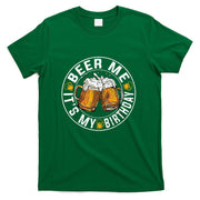 Funny Party Drinking Beer Shirt Beer Me Its My Birthday T-Shirt