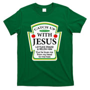 Funny Christian Catch Up With Jesus Ketchup Hoodie T-Shirt