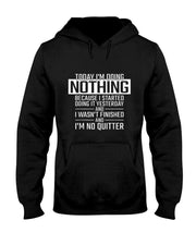 Today Im Doing Nothing - Funny Lazy People Christmas Gift T-Shirt
