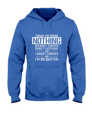Today Im Doing Nothing - Funny Lazy People Christmas Gift T-Shirt