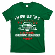 30th Birthday I'm Not Old I'm A Classic 1996 Custom Built High Performance Legendary Power T-Shirt - Green