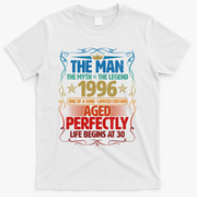 30th Birthday The Man The Myth The Legend 1996 One Of A Kind Limited Edition T-Shirt - White
