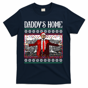 Daddys Home Donald Trump Christmas T-Shirt