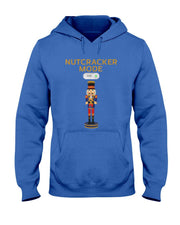Funny Nutcracker Shirt Christmas Nutcracker Mode ON Gift Tee T-Shirt