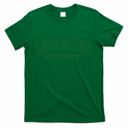 Father Mows Best Funny Lawn Mowing For Lawn Mower Dad T-Shirt