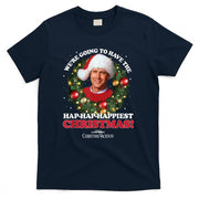 National Lampoons Christmas Vacation - Hap Hap Happiest T-Shirt