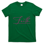 Faith Pink Christian T-Shirt