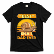 Best Snail Dad Ever Father's Day Slug Snails T-Shirt
