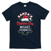 Masseuse Christmas Gift Santas Number One Massage Therapist T-Shirt