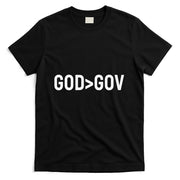 God Bigger Than Gov GOD Over GOV Christian T-Shirt