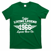 60th Birthday Certified Living Legend Since 1966 Legends Never Die T-Shirt - Green