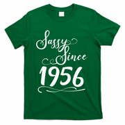 70th Birthday Sassy Since 1956 T-Shirt - Green