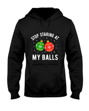 Stop Staring At My Balls Funny Dirty Christmas Adult Humor T-Shirt