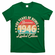 80th Birthday 80 Years Of Being Awesome 1946 Limited Edition T-Shirt - Green