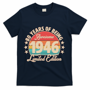 80th Birthday 80 Years Of Being Awesome 1946 Limited Edition T-Shirt - Navy