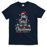 Merry Christmas Just A Girl Who Loves Christmas Tree Xmas T-Shirt