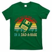 I Keep All My Dad Jokes In A Dad A Base Fathers Day Gift T-Shirt