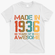 90th Birthday Made In 1936 90 Years Of Being Awesome T-Shirt - White