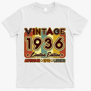 90th Birthday Vintage 1936 Limited Edition Awesome Epic Legend T-Shirt - White
