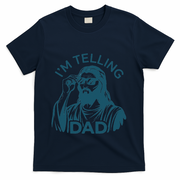 Funny Jesus Meme IM Telling Dad Jesus Christian T-Shirt