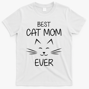 Cat Lover Mom Funny Best Cat Mom Ever Cute Gift T-Shirt - White