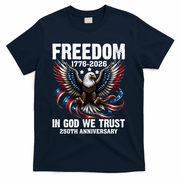 Freedom 1776-2026 In God We Trust 250th Anniversary T-Shirt - Navy