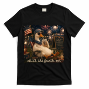 Funny Chill The Fourth Out 4th Of July Goose T-Shirt - Black