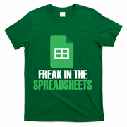 Freak In Spreadsheets Excel Accountant Accounting T-Shirt - Green