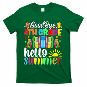Goodbye 4th Grade Hello Summer Last Day Of School T-Shirt - Green