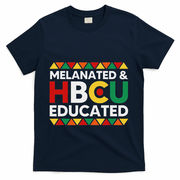 Melanated And Hbcu Educated Historical Black College Alumni T-Shirt - Navy
