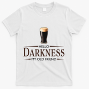 St Patrick's Day Hello Darkness My Old Friend Dark Beer Lover T-Shirt - White