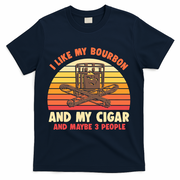 Vintage Retro I Like My Bourbon And My Cigars And Maybe 3 People T-Shirt - Navy