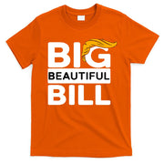 Big Beautiful Bill Donald Trump T-Shirt