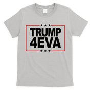 Donald Trump 4EVA 2028 Forever T-Shirt