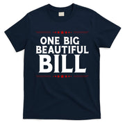 Donald Trump One Big Beautiful Bill T-Shirt