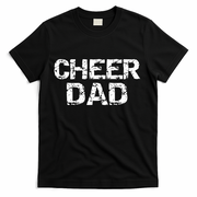 Father Cheerleading Gift From Cheerleader Daughter Cheer Dad Gift T-Shirt
