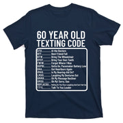 Funny 60 Year Old Texting Code Birthday T-Shirt