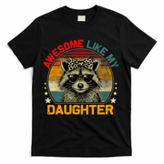 Awesome Like My Daughter Retro Funny Father's Day Dad  T-Shirt