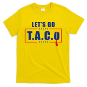 Funny Let's Go Taco Trump T-Shirt