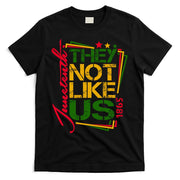 Juneteenth Not Like Us Not Like Us African American Freedom 1865 T-Shirt