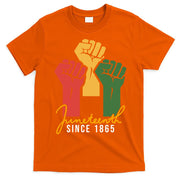 Juneteenth Since 1865 T-Shirt