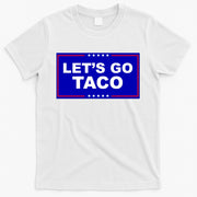 Let's Go Taco Trump Distressed T-Shirt