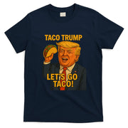 Lets Go Taco Trump T-Shirt