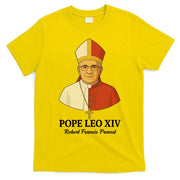 New Pope Leo XIV May 8th, 2025 Robert Francis Prevost T-Shirt